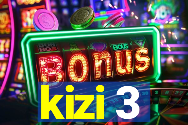 kizi 3